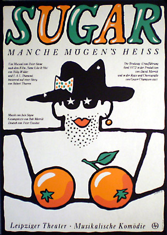 DDR Theaterplakat: Sugar - Manche moegens Heiss